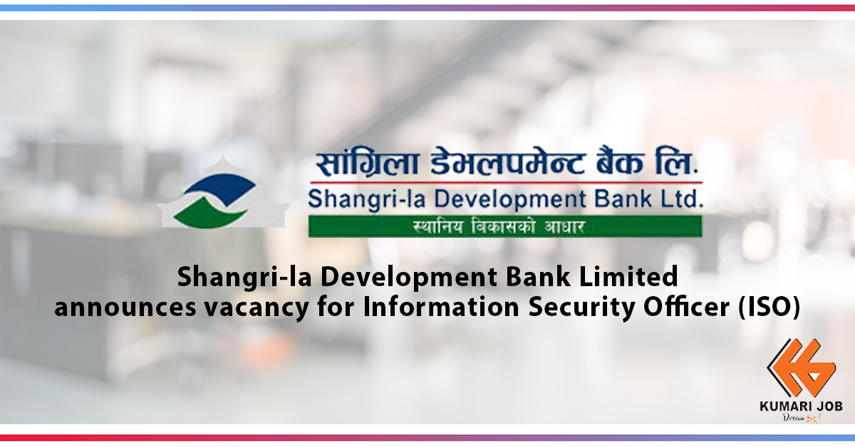 Vacancy Announcement | Shangri-la Development Bank Limited  | Development Bank Job